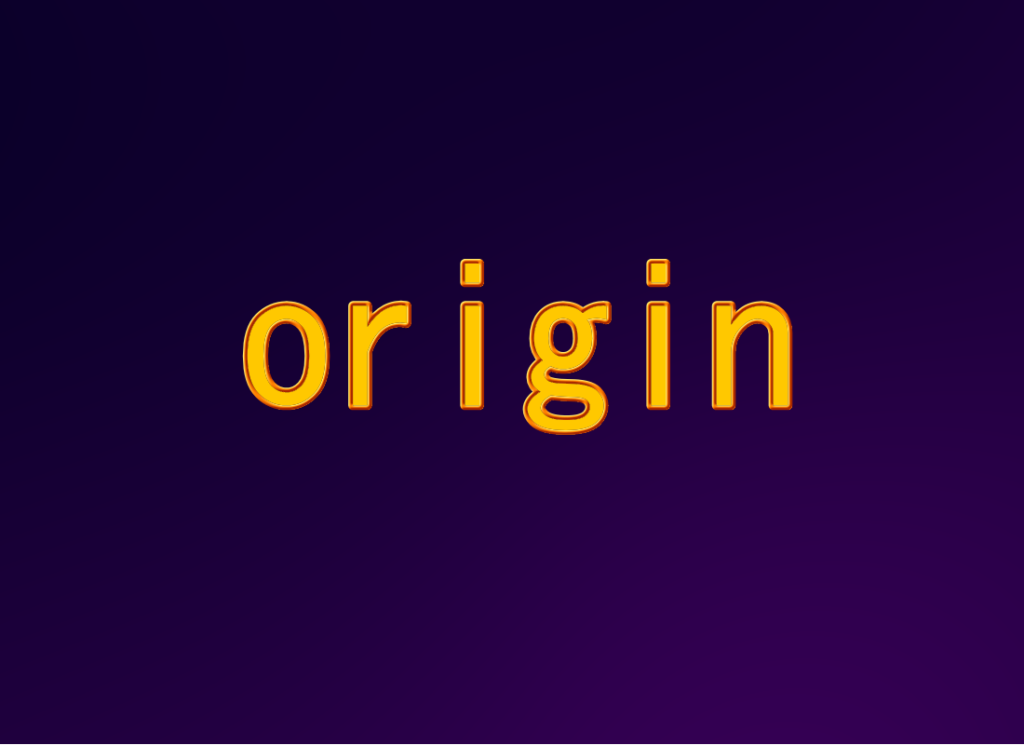 origin